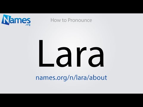 How to Pronounce Lara