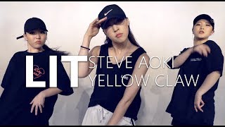 Steve Aoki & Yellow Claw - LIT / Choreography . Jane Kim