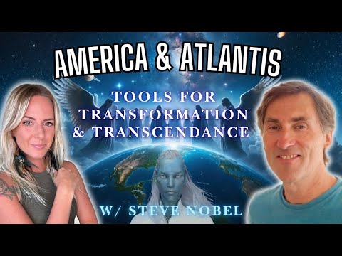 Navigating Today's World: Tools For Transformation & Spiritual Protection w/ Steve Nobel