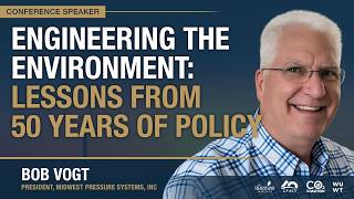Engineering the Environment: Lessons from 50 Years of Policy (Bob Vogt
