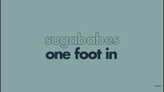 Sugababes – One Foot In (Lyric Video)