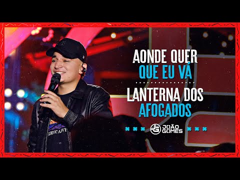João Gomes Cantor - AONDE QUER QUE EU VÁ / LANTERNA DOS AFOGADOS - João Gomes (Vaquejada Tá Na Moda)