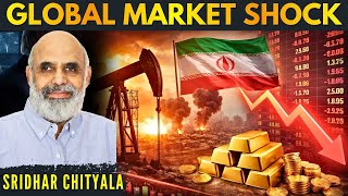 Iran War Market Shock: Oil, Stocks, Gold &amp; Global Financial Impact • Sridhar Chityala