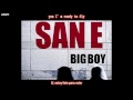 [SUB ESP] San-E - Big Boy (ft. Bee of Rphabet ...