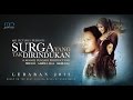 Surga Yang Tak Dirindukan - Teaser