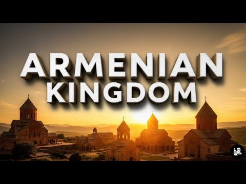Fall Asleep to The Entire Story of The Armenian Kingdom