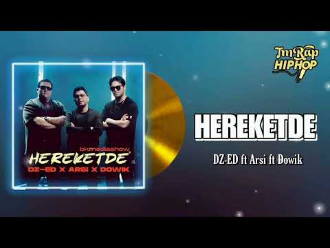 DZ-ED ft Arsi ft Dowik - Hereketde [Official Audio]