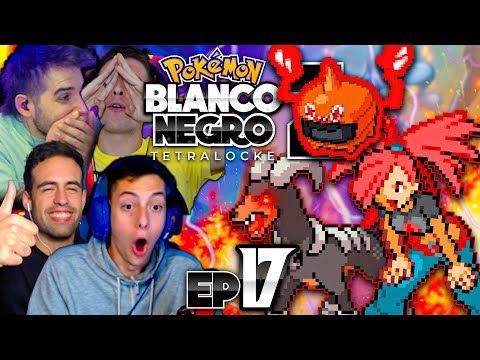 *oedi tas pasao* 🔥CANDELA INCENDIA EL LOCKE🔥 - Pokémon B/N Tetralocke 2. #17