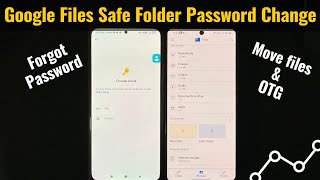 Files by Google - Safe Folder, Change Password, If Forgot Password & How to Transfer Files to OTG