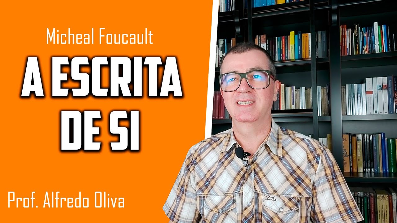 Foucault • A escrita de si