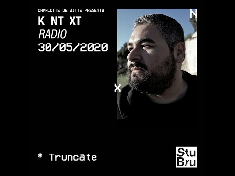Charlotte de Witte presents KNTXT: Truncate (30.05.2020)