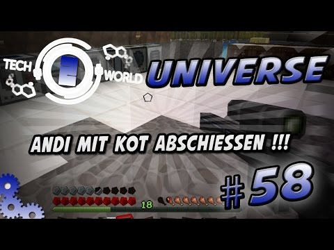 Techworld Universe - Minecraft Tech World 2  | #58 ANDI MIT KOT ABSCHIEßEN !!!