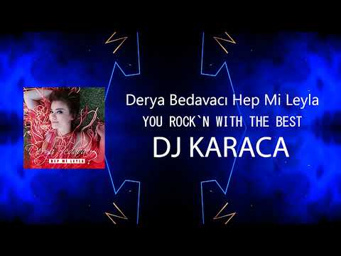 Derya Bedavacı - Hep Mi Leyla [DJ KARACA REMIX]  #tiktok #shorts
