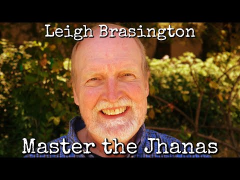 Ep18: The Jhanas - Leigh Brasington