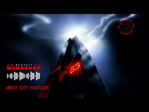Megahit - Night City Hustler