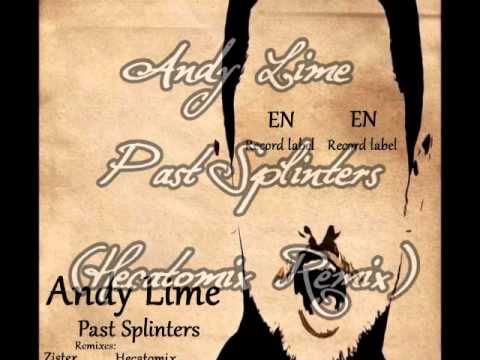 Andy Lime - Past Splinters (EP) Original Mix and Remixes // Emotional noise