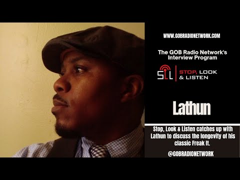 Lathun Discusses His Hit Freak It and More