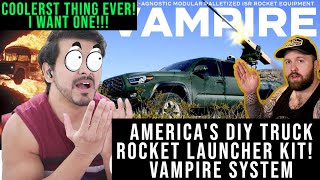 America's DIY Truck Rocket Launcher Kit! - VAMPIRE System | CG reacts