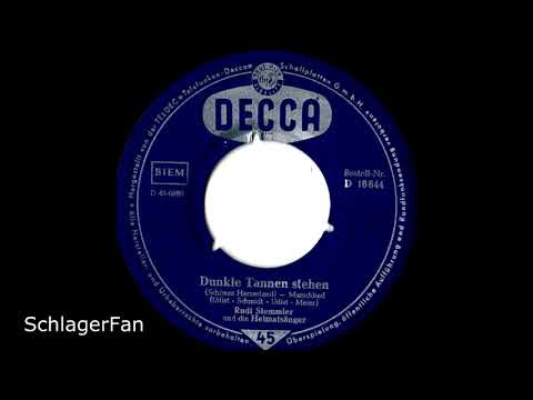 Rudi Stemmler und Die Heimatsänger – Dunkle Tannen Stehen - 1958