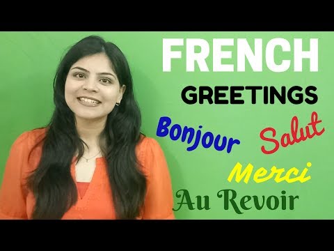French Greetings for Beginners - Learn French - How to Greet People in French