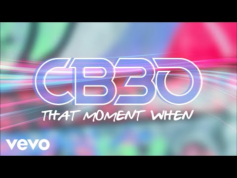 CB30 - That Moment When (Official Audio)