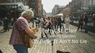 Oh Babe It Ain't No Lie - Terry St Clair busking  in Covent Garden