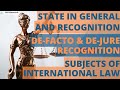 State In General And Recognition Subjects Of International Law Internationallaw