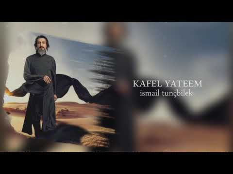 İsmail tunçbilek - Cafer Nazlıbaş - Aytaç doğan - kafel Yateem - مقطوعة كافل يتيم