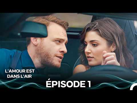 L'amour Est Dans L'air Épisode 1 (Doublage en Français)