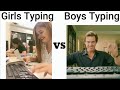 Girls Typing ️ VS Boys Typing ️ Girlsvsboys Comedy Funny