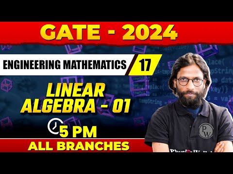 Linear Algebra 1 | Engineering Mathematics | Concept Through Problems 01 | GATE 2024 Series