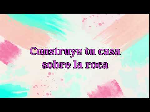 Construye tu casa sobre la roca