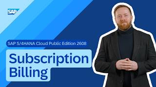 Subscription Billing in SAP S/4HANA Cloud Public Edition 2608 | Release Highlights