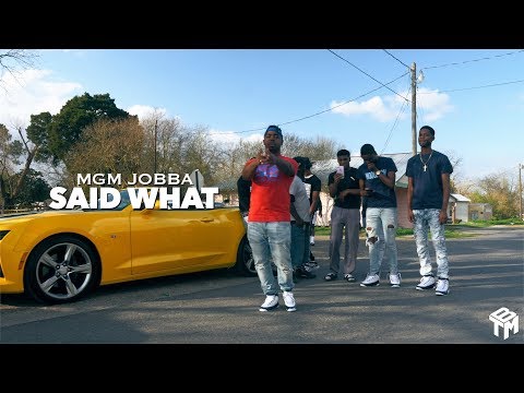 MGM Jobba - "Said What"