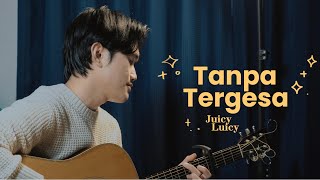 Download lagu Tanpa Tergesa - Juicy Luicy (Cover) mp3