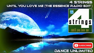 4 Strings - Until You Love Me (The Essence Radio Edit)