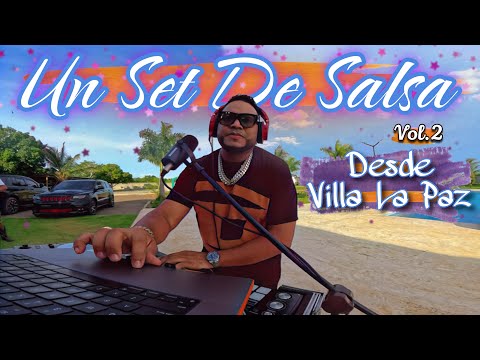 UN SET DE SALSA VOL 2 DESDE VILLA LA PAZ  EN CUMAYASA EN VIVO  DJ JOE CATADOR C15