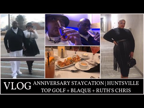 OUR ANNIVERSARY STAYCATION | HUNTSVILLE AL + REVIEW | Elle Lauture Vlogs