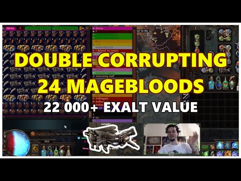 [PoE] Double corrupting 24 Magebloods (22 000+ Exalt value) - Stream Highlights #590