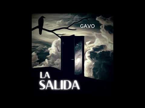 LA SALIDA - GAVO