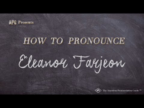 How to Pronounce Eleanor Farjeon (Real Life Examples!)