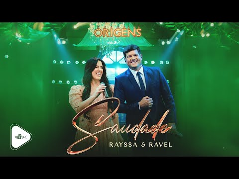 Rayssa e Ravel - Saudade | DVD Origens (É Gospel Music)