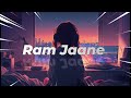 Ram Jaane Slowed Reverb Shahrukh Khan Lofi