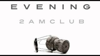2AM Club - Every Evening