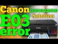 Canon E03 Error Solution G3010 | G2010 in Hindi