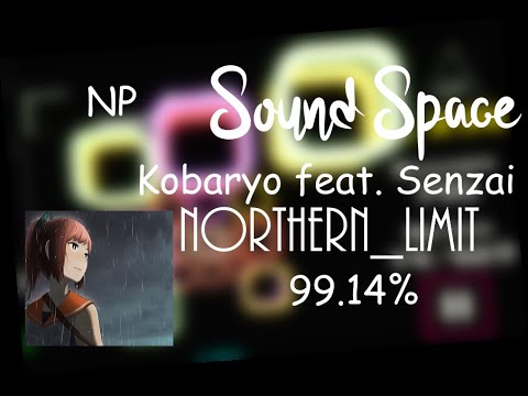 Kobaryo feat. Senzai - northern_limit 99.14% Sound Space