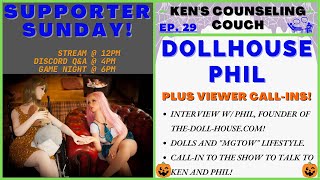 Ep. 29 - Doll House Phil Interview &amp; Viewer Call-Ins!
