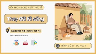 Bài 7 - Thay Đổi Lối Sống