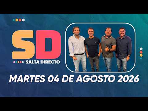 SALTA DIRECTO MARTES 04 DE AGOSTO 2026
