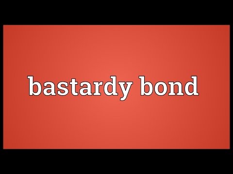 download lagu mp3 mp4 What Are Bastardy Bonds, download lagu What Are Bastardy Bonds gratis, unduh video klip What Are Bastardy Bonds